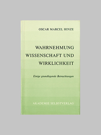 Wahrnehmung, Wissenschaft und Wirklichkeit